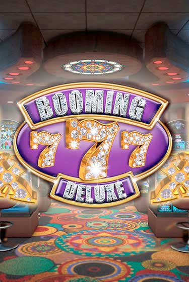Игровой автомат Booming Seven Deluxe играть бесплатно на ДжойКазино
