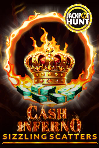 Игровой автомат Cash Inferno: Sizzling Scatters играть бесплатно на ДжойКазино